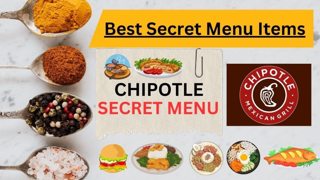 Chipotle Secret Menu