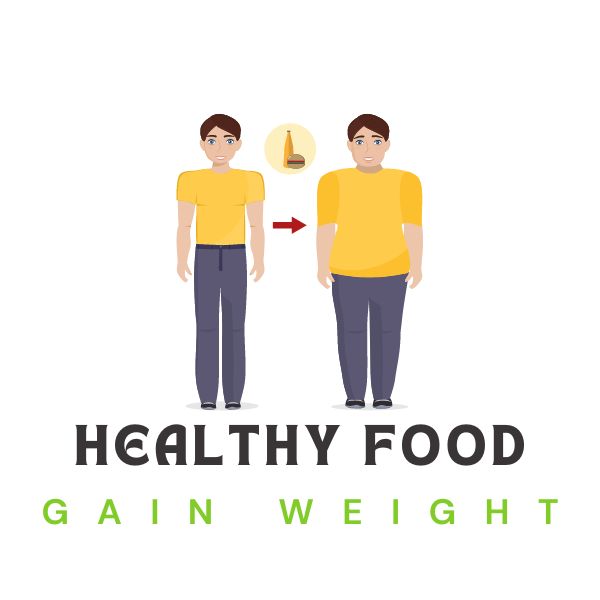 Healthy Foods To Gain Weight 2024